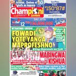 MUONEKANO WA GAZETI LA CHAMPIONI KATIKA UKURASA WA MBELE LEO JUMATANO