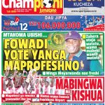 MUONEKANO WA UKURASA WA MBELE GAZETI LA CHAMPIONI JUMATANO