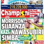 MUONEKANO WA UKURASA WA MBELE GAZETI LA CHAMPIONI JUMAMOSI