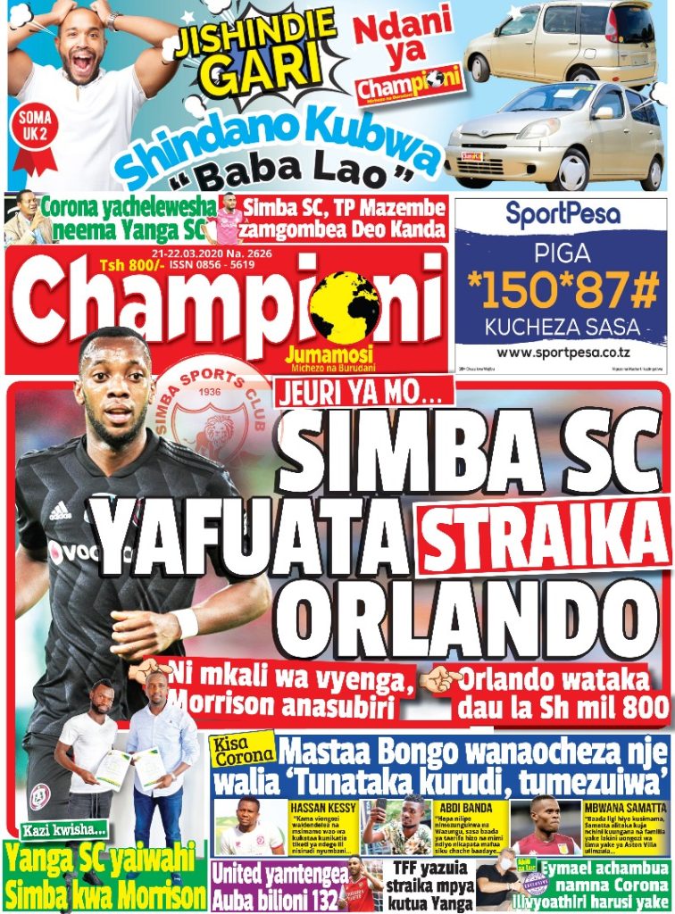 SIMBA YAMFUATA MKALI ZAIDI YA MORRISON, MUONEKANO WA UKURASA WA MBELE GAZETI LA CHAMPIONI JUMAMOSI