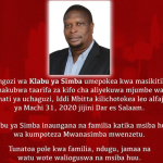 TANZIA:KIONGOZI SIMBA ATANGULIA MBELE ZA HAKI