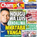 MUONEKANO WA UKURASA WA MBELE GAZETI LA CHAMPIONI JUMATATU