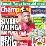 SIMBA YAIPIGA BAO YANGA KWA BEKI KISIKI, NDANI YA CHAMPIONI JUMATANO