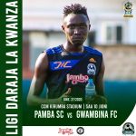 GWAMBINA FC KWENYE MTIHANI MWINGINE WA KUSAKA TIKETI YA KUPANDA LIGI KUU BARA LEO