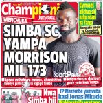 SIMBA YAMPA MILIONI 173 MORRISON, PANGA LAPITA YANGA, NDANI YA CHAMPIONI JUMATATU