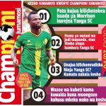 KILICHOMLETA NINJA YANGA HIKI HAPA, KESHO NDANI YA CHAMPIONI JUMAMOSI