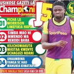 KESHO NDANI YA CHAMPIONI JUMATANO USIPANGE KUKOSA NAKALA YAKO