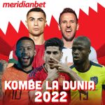 USIBAKI NYUMAAA…KAMATA ODDS KUBWA KUTOKA MERIDIANBET SPECIAL KWA KOMBE LA DUNIA….