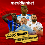 ILE SIKU YA USIKU WA ULAYA NI LEO….KAMATA ODDS ZA KIBABE KUTOKA MERIDIANBET KWA MSHIKO WA KUSHIBA…