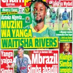 MUZIKI WA YANGA WAITISHA RIVERS UNITED…KIUNGO SIMBA AMPGIA SIMU MAYELE