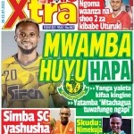 MWAMBA HUYU HAPA, YANGA YATAMBA KULETA KIFAA KINGINE, MTACHAGUA TUWAFUNGE NGAPI