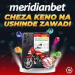 KAMATA BONABODA NA ZAWADI NYINGINE KIBAO KUPITIA MERIDIANBET…