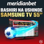 MERIDIAN BET KUMWAGA TV INCH 55 MWEZI NOVEMBA