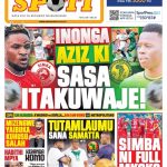 SIMBA FULL MKOKO….AZIZ KI, INONGA WAULA AFCON…STARS TUTAMLAUMU SANA SAMATTA…