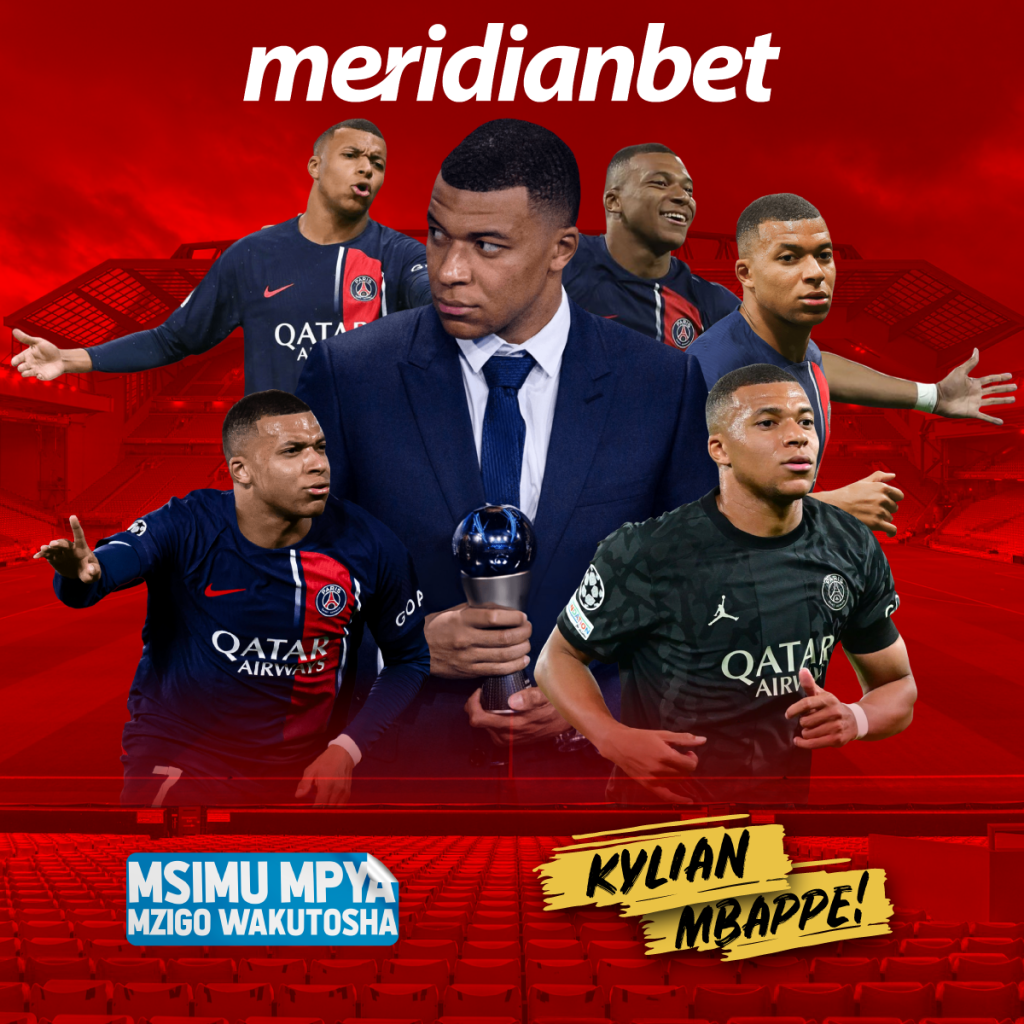 UBABE WA MBAPPE KWENYE MAGOLI UNAVYOBAMBA NA MAOKOTO YA MERIDIANBET…