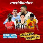 MECHI ZA USHINDI LEO ZIMELALA NA ODDS HIZI KUTOKA MERIDIANBET…