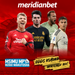 MALIZA WIKIENDI KIBABE NA MERIDIANBET LEO…ODDS ZA USHINDI HIZI HAPA…