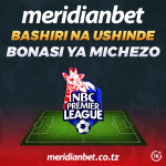 KULA MKWANJA WA BURE BURE NA MECHI ZA NBC KUPITIA MERIDIANBET….