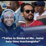 LWAMBANO:- MO DEWJI NI TATIZO KUBWA SANA PALE SIMBA….AMESHINDWA NA HATAKI KUTOA PESA…