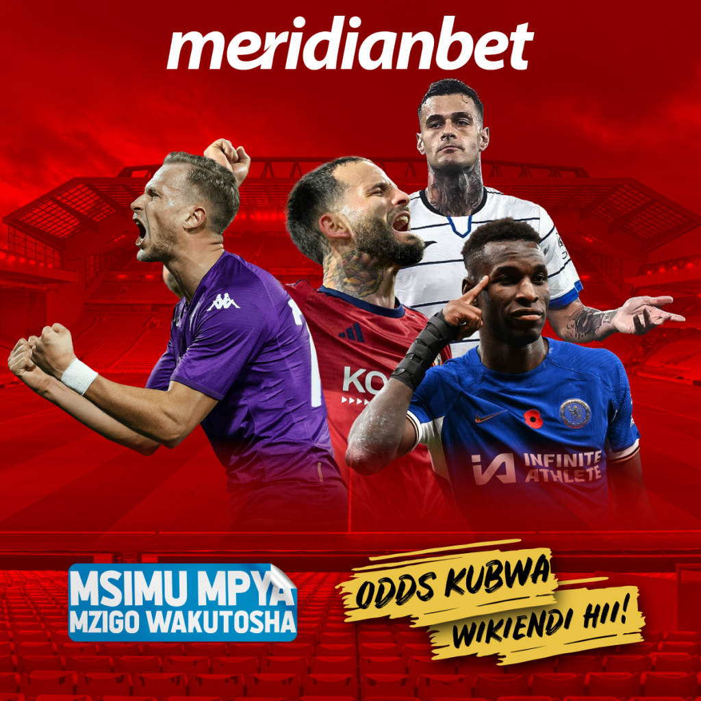PESA IPO HUKU BASHIRI NA MERIDIANBET SASA…ODDS ZA LEO NI UHAKIKA..