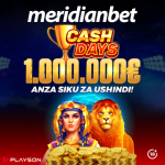 MERIDIANBET KASINO YASHUSHA PROMOSHENI MPYA YA CASH DAYS TSH MIL 200 ZINAKUSUBIRI….