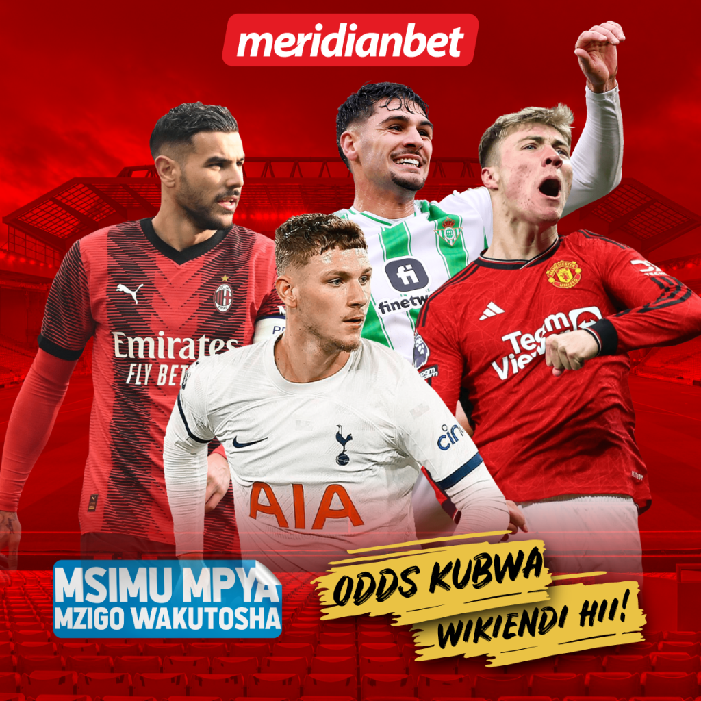 TUSUA NA MECHI ZA KIRAFIKI LEO MERIDIANBET…