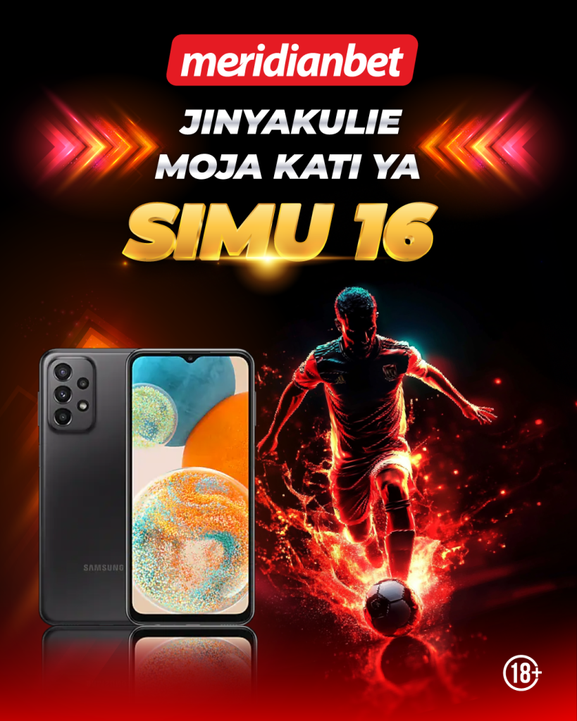 MERIDIANBET YAKUPA NAFASI YA KUSHINDA SIMU MPYA YA SAMSUNG A25!…