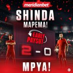 USINGOJE MKEKA WAKO UCHANIKE….OKOA USHINDI WAKO MAPEMA NDANI YA MERIDIANBET…