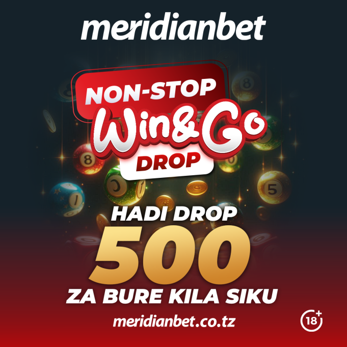 BURUDIKA NA TIKETI ZA BURE UKICHEZA NON-STOP WIN&GO DROP YA MERIDIANBET… Meridianbet