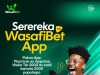 SEREREKA NA APP YA WASAFIBET IMERUDI KUBWA ZAIDI NA BORA ZAIDI