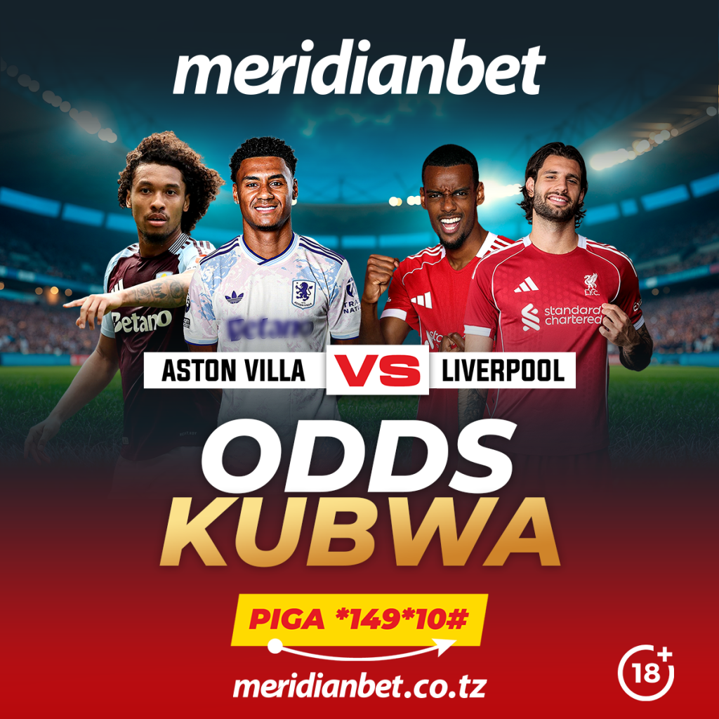 KILA PEMBE NI VITA, MAPAMBANO YA ASTON VILLA DHIDI YA LIVERPOOL LEO
